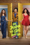 Hai Jawani Toh Ishq Hona Hai Movie Streaming Online