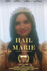 Hail Marie Movie Streaming Online