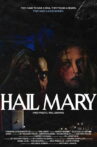 Hail Mary Movie Streaming Online