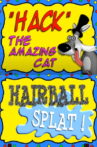 Hairball Splat Movie Streaming Online