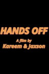 Hands Off Movie Streaming Online