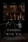 Hanging With You Movie Streaming Online
