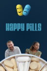 Happy Pills Movie Streaming Online