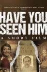 Have You Seen Him? Movie Streaming Online