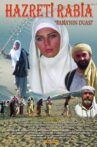Hazreti Rabia "Rabia'nın Duası" Movie Streaming Online