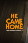 He Came Home Movie Streaming Online
