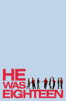 He Was Eighteen Movie Streaming Online