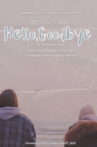 Hello, Goodbye Movie Streaming Online