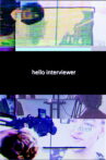 Hello Interviewer Movie Streaming Online