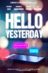 Hello Yesterday Movie Streaming Online