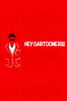 Hey Cartooners! Movie Streaming Online
