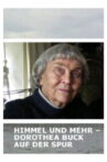 Himmel und mehr - Dorothea Buck auf der Spur Movie Streaming Online