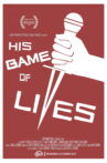 His Game of Lives Movie Streaming Online
