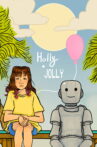 Holly + Jolly Movie Streaming Online