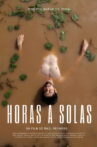 Horas a Solas Movie Streaming Online
