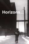Horizons... Movie Streaming Online