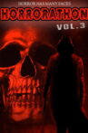 Horrorathon Volume 3 Movie Streaming Online