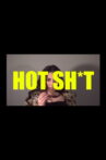 HOT SH*T Movie Streaming Online