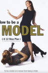 How to be a Model (A 12 Step Plan) Movie Streaming Online