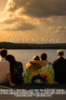 How to be Brave Movie Streaming Online