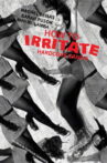 How to Irritate Hardcore Dandies Movie Streaming Online