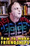 How to Make Friendships Movie Streaming Online