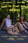 How to Play with Death Movie Streaming Online