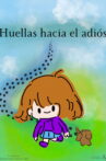 Huellas hacia el adiós Movie Streaming Online