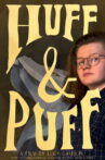 Huff & Puff Movie Streaming Online