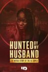 Hunted by My Husband: The Untold Story of the DC Sniper Movie Streaming Online