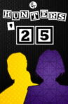 Hunters '25 Movie Streaming Online