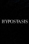 Hypostasis Movie Streaming Online