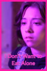 I Don't Want to Eat Alone Movie Streaming Online
