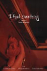 i feel something Movie Streaming Online