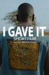 I Gave It Up Movie Streaming Online