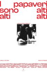 I Papaveri Sono Alti Alti Alti Movie Streaming Online