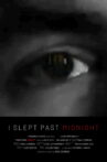 I Slept Past Midnight Movie Streaming Online