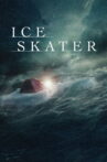 Ice Skater Movie Streaming Online
