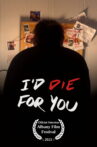 I'd Die For You Movie Streaming Online