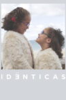 Idénticas Movie Streaming Online