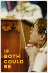 If Both Could Be Movie Streaming Online