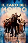 Il capo del mondo Movie Streaming Online
