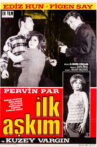 İlk Aşkım Movie Streaming Online