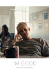 I'm Good Movie Streaming Online