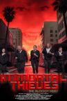Immortal Thieves: The Bloody Heist Movie Streaming Online