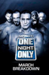IMPACT One Night Only: March Breakdown Movie Streaming Online