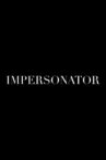 Impersonator Movie Streaming Online