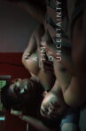 In a Time of Uncertainty Movie Streaming Online