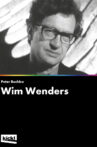 In Bildern leben - Die filmischen Reflexionen des Wim Wenders Movie Streaming Online