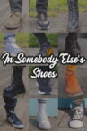 In Somebody Else's Shoes Movie Streaming Online